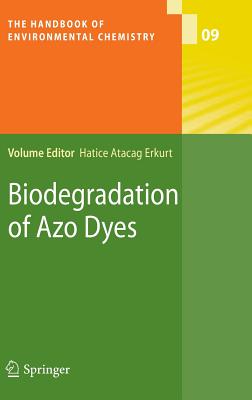 Biodegradation of Azo Dyes (The Handbook of Environmental Chemistry)