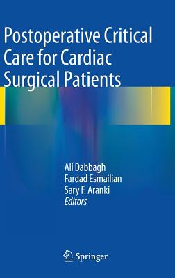 Postoperative Critical Care for Cardiac Surgical Patients