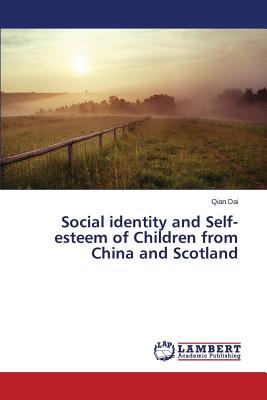 Social identity and Self-esteem of Children from China and Scotland Image for Social identity and Self-esteem of Children from China and Scotland