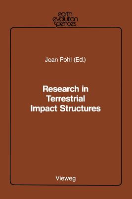 Research in Terrestrial Impact Structures (Earth Evolution Sciences) Image for Research in Terrestrial Impact Structures (Earth Evolution Sciences)