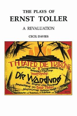 The Plays of Ernst Toller (Contemporary Theatre Studies)