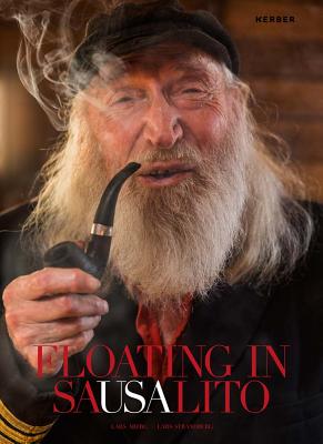 Floating in Sausalito: Photographs by Lars Strandberg