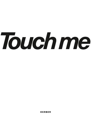 Johannes Frandsen: Touch Me