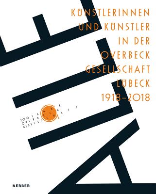 All: Artists in the Overbeck-Gesellschaft Lbeck 19182018