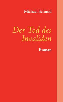 Der Tod des Invaliden (German Edition)