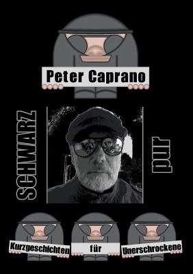SCHWARZpur [Paperback] Caprano, Peter