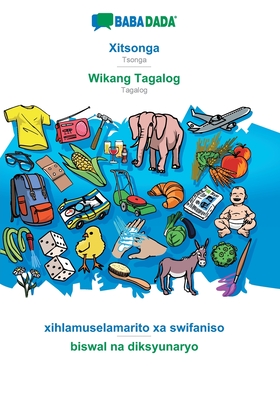 Xitsonga - Wikang Tagalog, xihlamuselamarito xa swifaniso: BABADADA Tsonga - Tagalog, visual dictionary