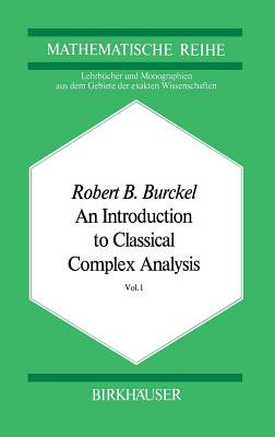 An Introduction to Classical Complex Analysis. Volume 1 (Pure and Applied Mathematics. a Series of Monographs and Textbooks)