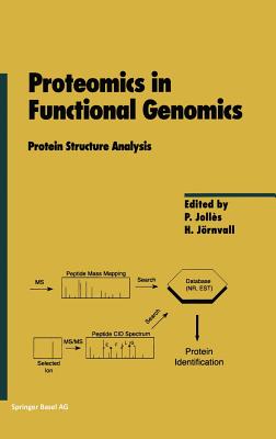 Proteomics in Functional Genomics: Protein Structure Analysis [EXS 88]