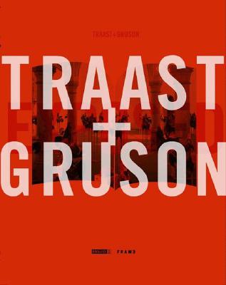 Traast & Gruson: Frame Monographs of Contemporary Interior Architects