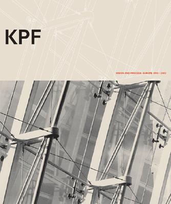 KPF: Vision and Process, Europe 1990-2002