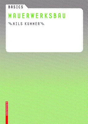 Basics Mauerwerksbau (German Edition)