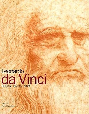 Leonardo Da Vinci: Scientist, Inventor, Artist