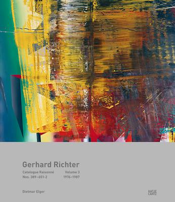 Gerhard Richter: Catalogue Raisonn, Volume 3: Nos. 389-651/2, 1976-1988