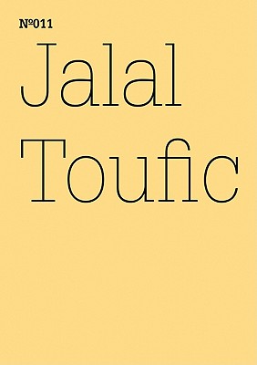 Jalal Toufic: Reading, Rewriting Poe's The Oval Portrait, Angelically: 100 Notes, 100 Thoughts: Documenta Series 011 (English and German Edition)