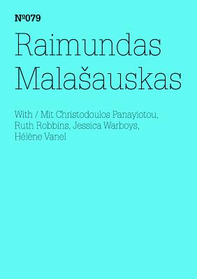 Raimundas Malaauskas: Meeting Dixie Evans, How to Burlesque: 100 Notes, 100 Thoughts: Documenta Series 079 (Documenta (13): 100 Notes - 100 Thoughts / 100 Notizen - 100 Gedanken)