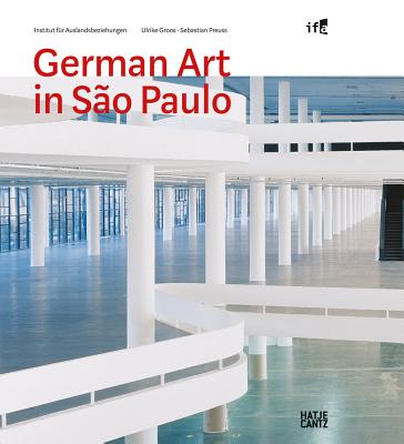 German Art in So Paulo: German Art at the Biennial 1951-2012