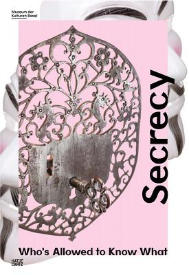 Secrecy: Whos Allowed to Know What