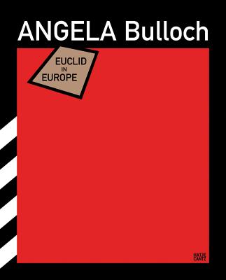 Angela Bulloch: Euclid in Europe