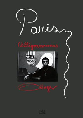 Ulrike Ottinger: Paris Calligrammes: Landscape of Memory