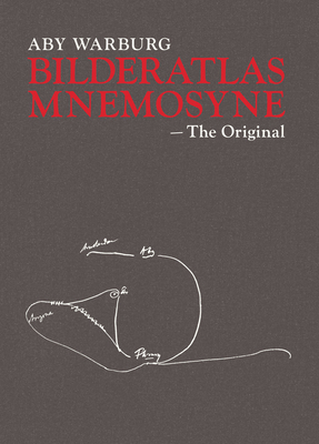 Aby Warburg: Bilderatlas Mnemosyne: The Original