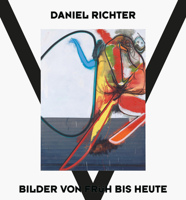 Daniel Richter: Paintings Then and Now