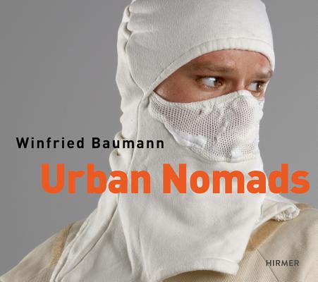 Image for Urban Nomads: Winfried Baumann