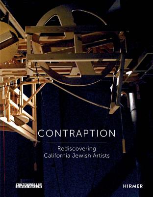 Contraption: Rediscovering California Jewish Artists (Comtemporary Jewish Museum)