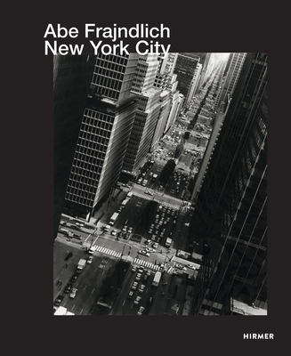 Abe Frajndlich: New York City (Jrgen B. Tesch)