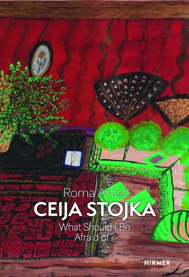 Roma Artist Ceija Stojka: What Should I Be Afraid of