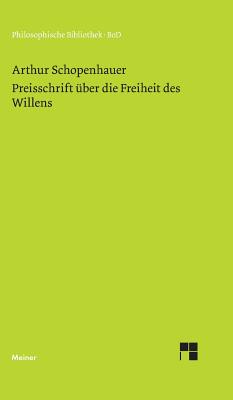 Image for Preisschrift Über Die Freiheit Des Willens (Philosophische Bibliothek ; Bd. 305-306) (German Edition)