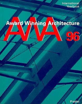 Award-Winning Architecture 96: International Yearbook