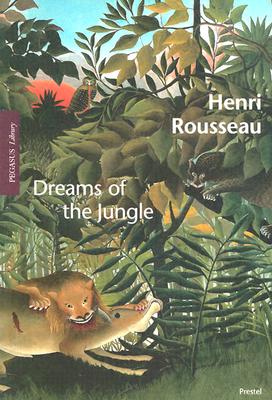 Henri Rousseau: Dreams of the Jungle (Pegasus Library Paperback)