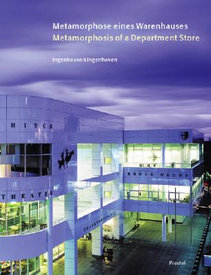 Metamorphose Eines Warenhauses/Metamorphosis of a Department Store: Ingenhoven & Ingenhoven (Architecture)