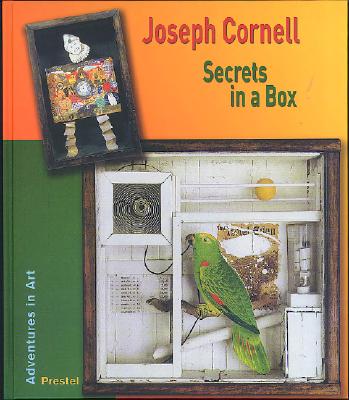 Joseph Cornell : Secrets in a Box
