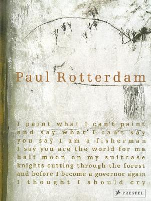 Paul Rotterdam: Paintings And Sculptures (German and English Edition)
