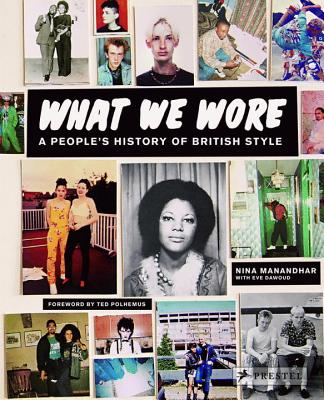 What We Wore: A People's History of British Style