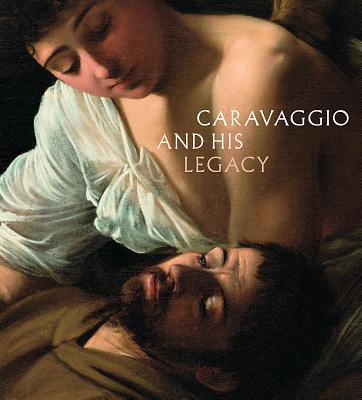 Caravaggio and His Legacy [Hardcover] J.Patrice Marandel