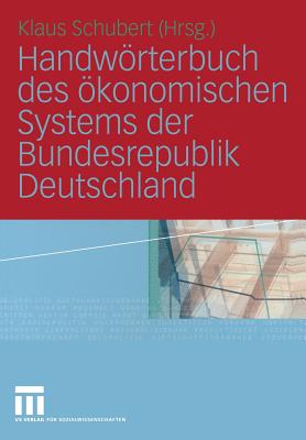 Handw rterbuch des konomischen Systems der Bundesrepublik Deutschland (German Edition)