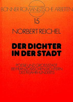 Der Dichter in der Stadt: Poesie und Grossstadt bei franz