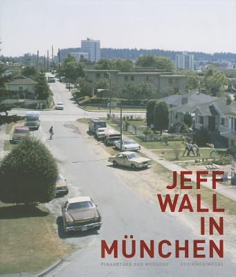 Jeff Wall: Works from Munich Collections (German Edition)