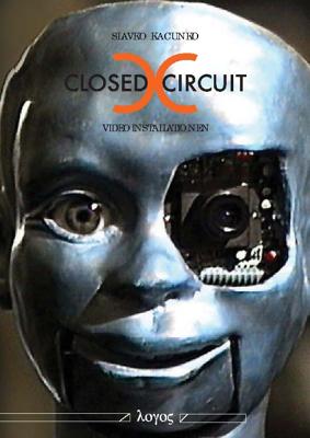 Closed Circuit Videoinstallationen: Ein Leitfaden zur Geschichte und Theorie der Medienkunst mit Bausteinen eines Knstlerlexikons (German Edition)