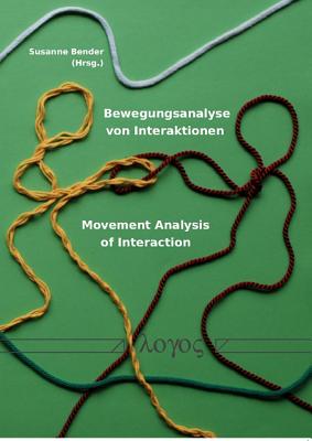 Image for Bewegungsanalyse von Interaktionen -- Movement Analysis of Interaction (German Edition)