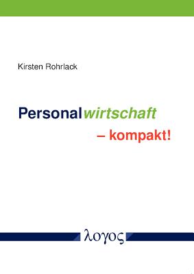 Personalwirtschaft - Kompakt! (German Edition)