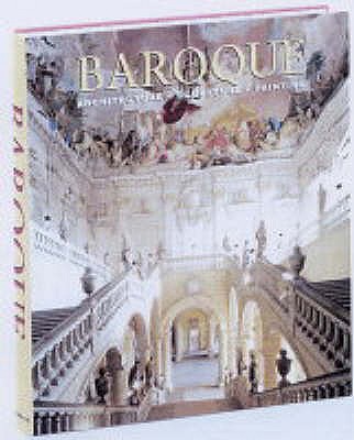 Baroque: Architecture, Sculpture, Painting