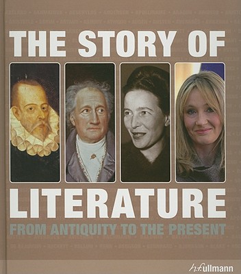 Story of Literature: From Antiquity to the Present