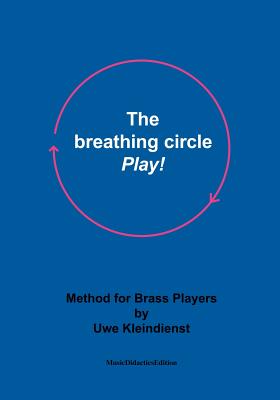 Image for The Breathing Circle - Play! (German Edition) The Breathing Circle - Play! (German Edition)