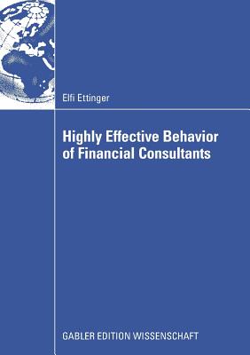 Highly Effective Behavior of Financial Consultants