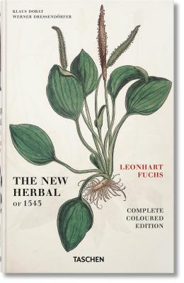 Leonhart Fuchs. the New Herbal of 1543