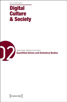 Digital Culture & Society: Vol. 2, Issue 2/2016 Politics of Big Data (Digital Society)